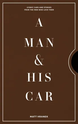 A MAN AND HIS CAR