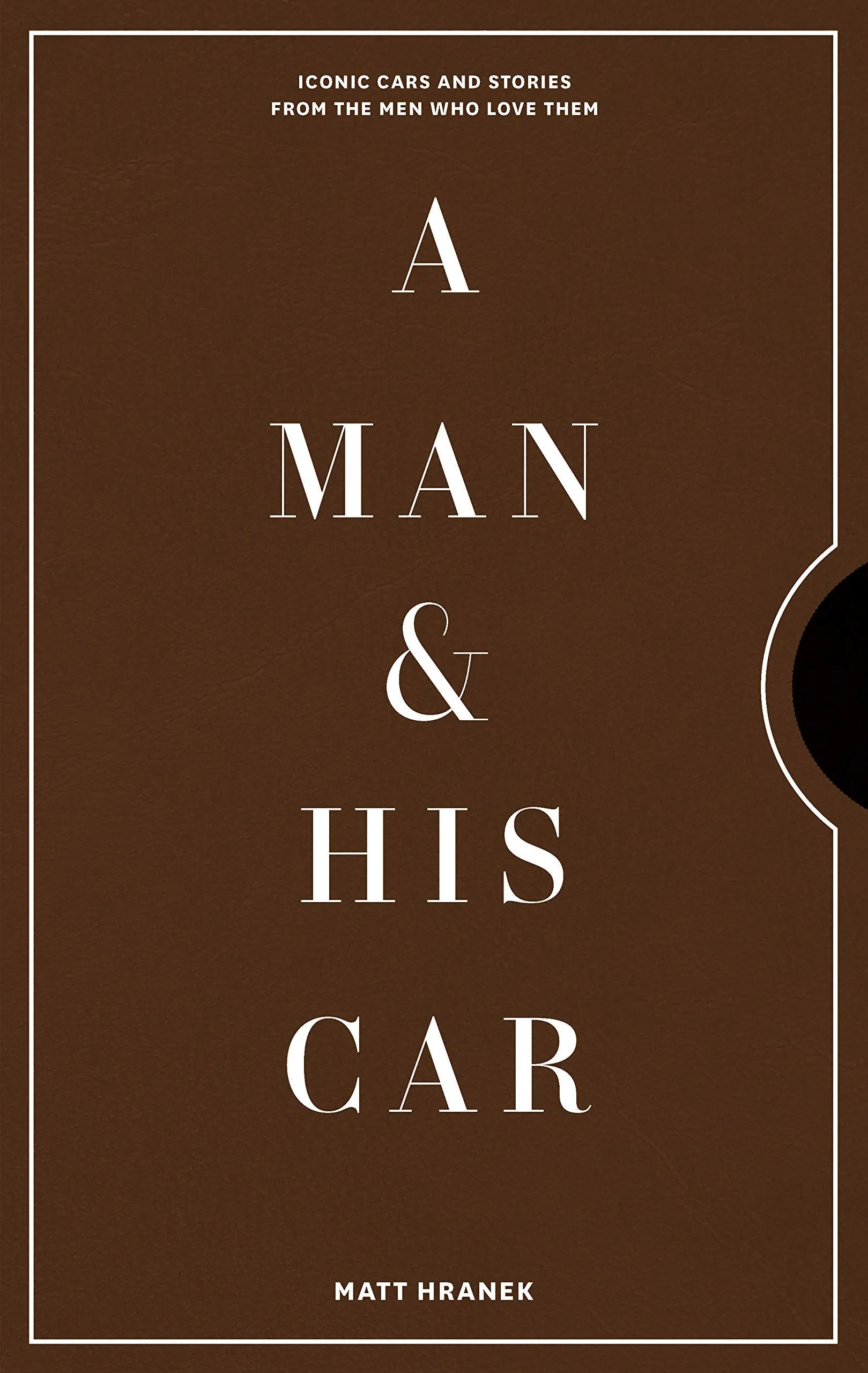 A MAN AND HIS CAR
